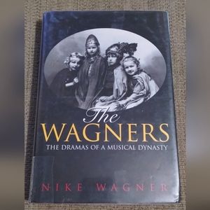 📙The Wagners: The Dramas of a Musical Dynasty -